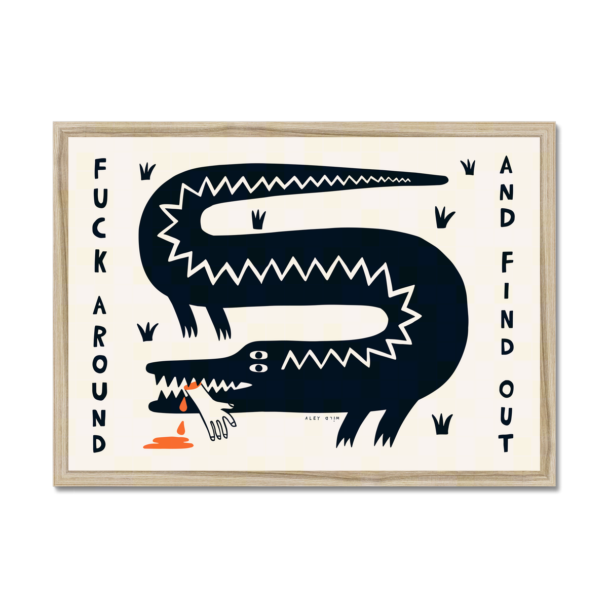 Fuck Around & Find Out Art Print