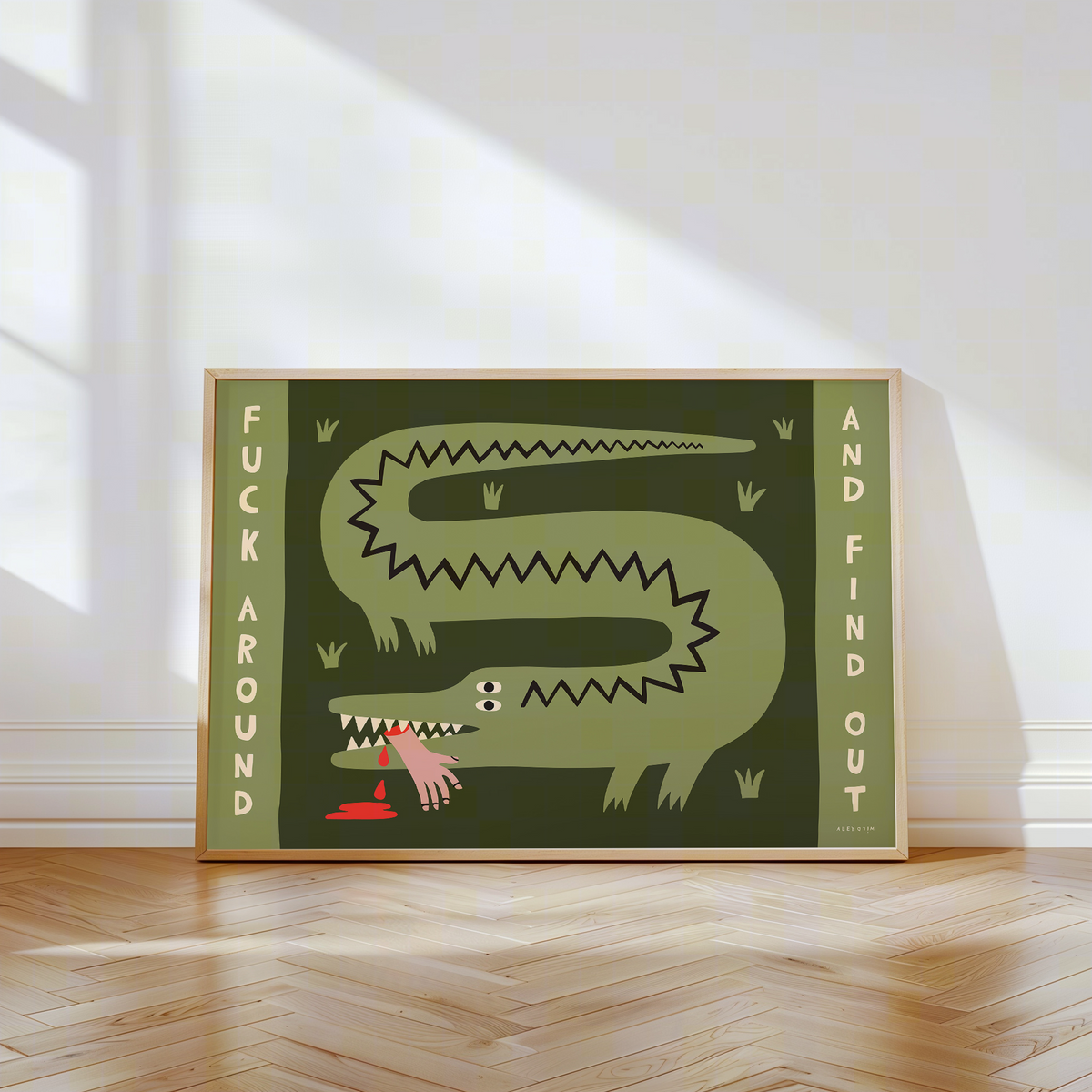 Fuck Around & Find Out Art Print
