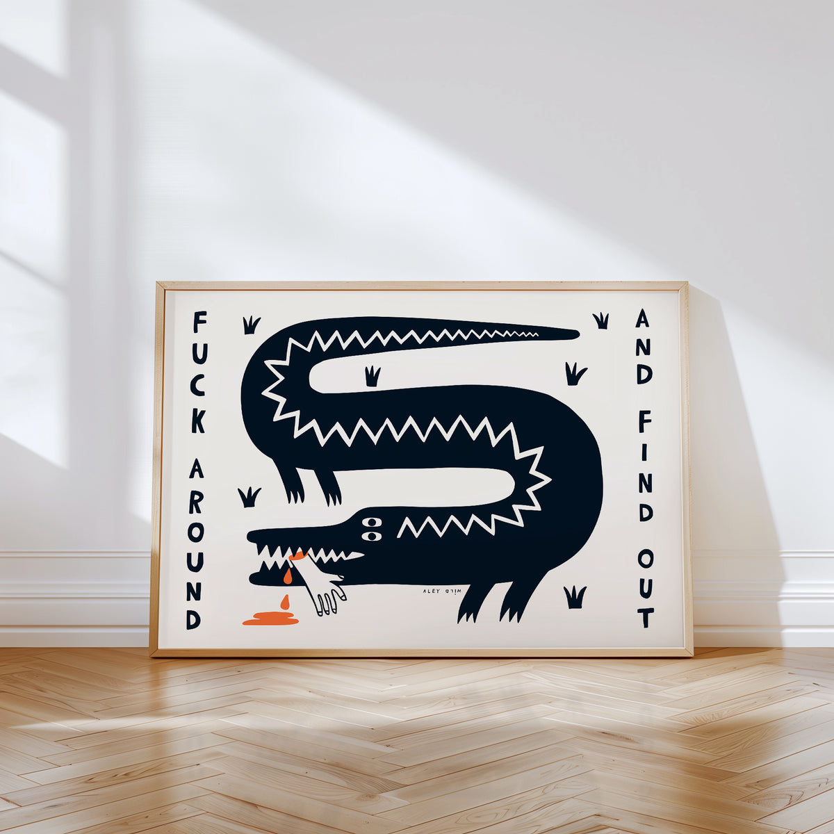 Fuck Around & Find Out Art Print