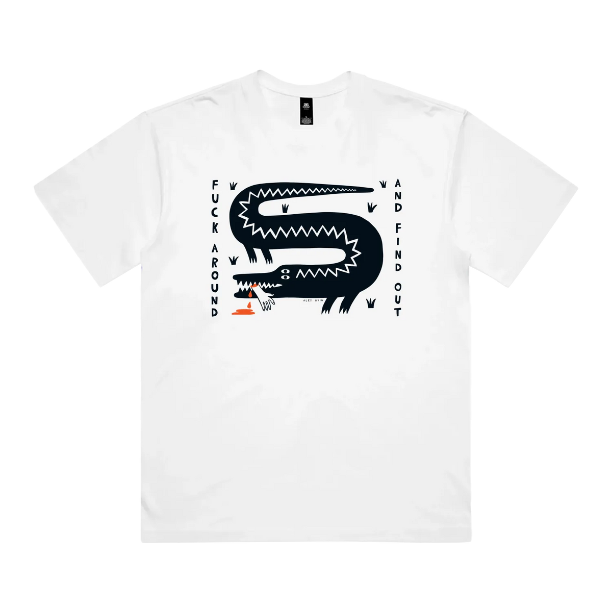Fuck Around And Find Out Tee AU