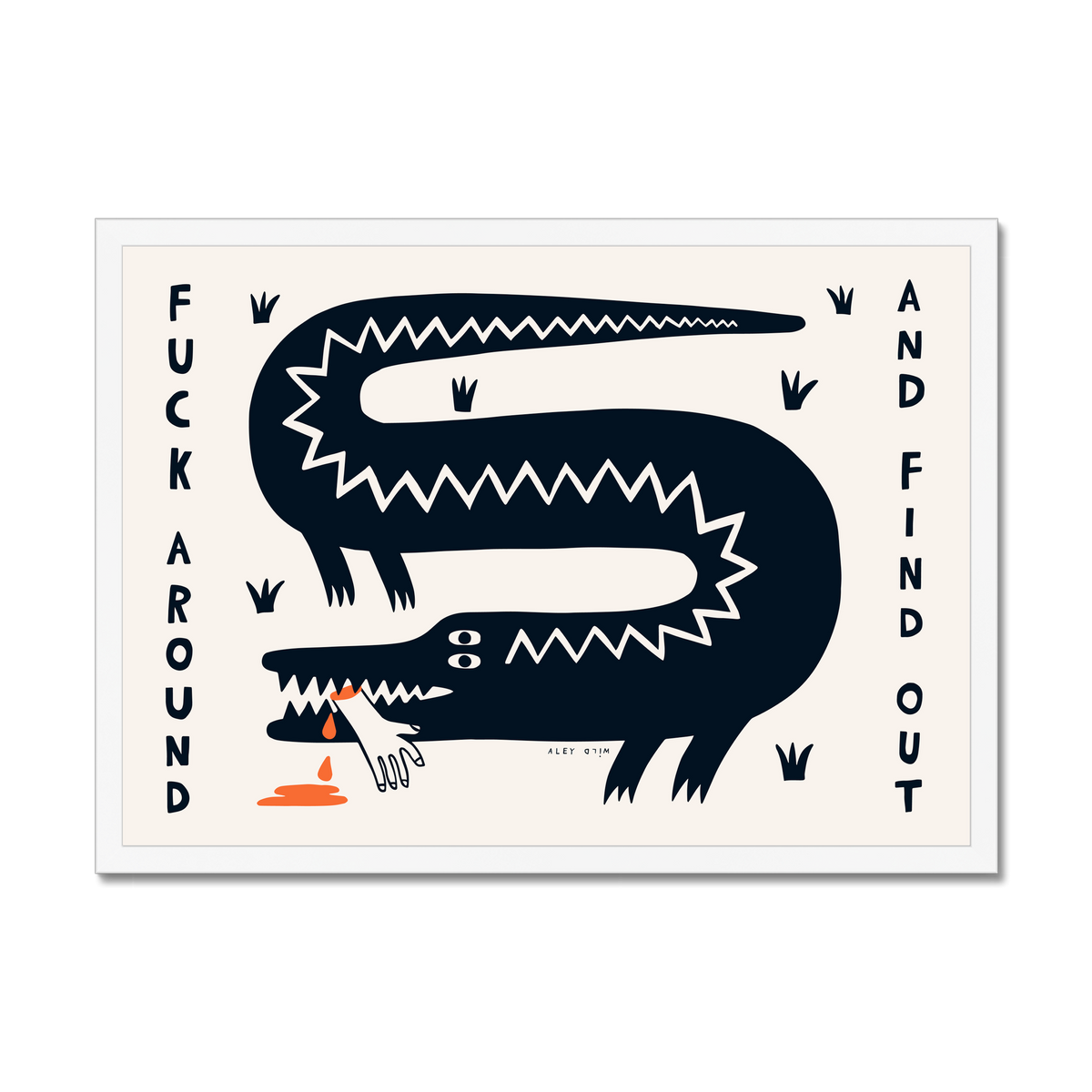 Fuck Around & Find Out Art Print