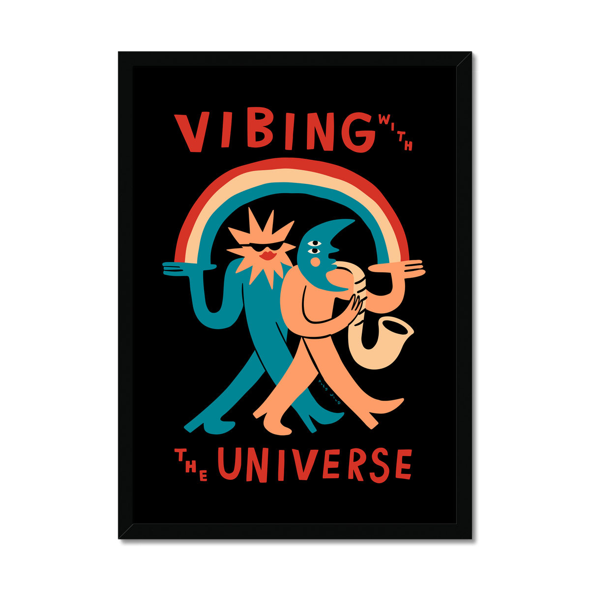 Vibing With The Universe Art Print