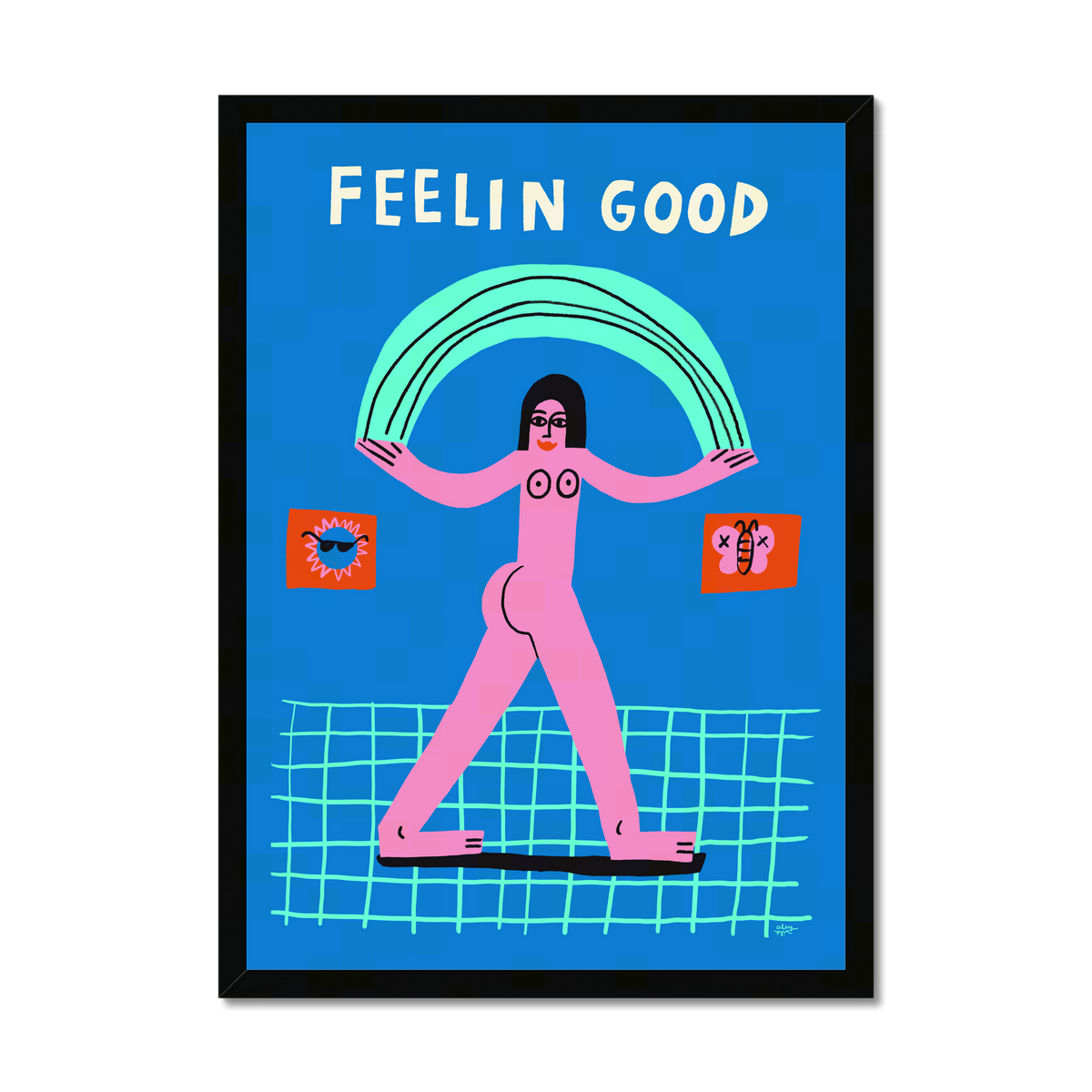 Feelin' Good Art Print