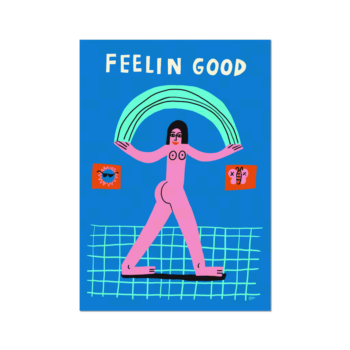 Feelin' Good Art Print
